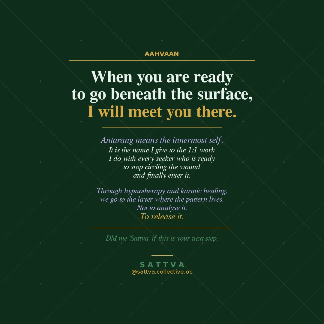 Sattva Antarang visual reading When you are ready to go beneath the surface, I will meet you there.