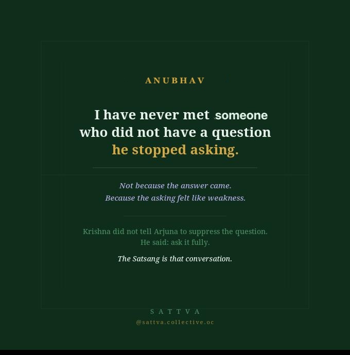 Sattva post reading This space exists because I once needed it and it did not exist.